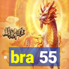 bra 55